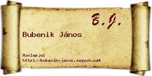 Bubenik János névjegykártya